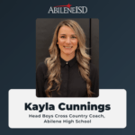 Kayla Cunnings Selected to Lead Abilene High Boys Cross Country Program